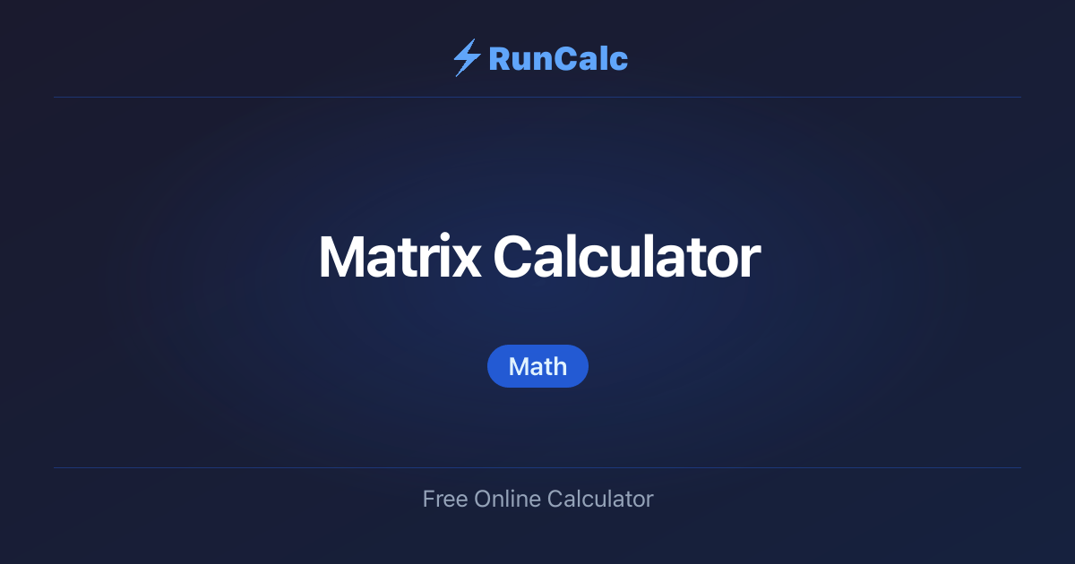 Matrix Calculator | RunCalc
